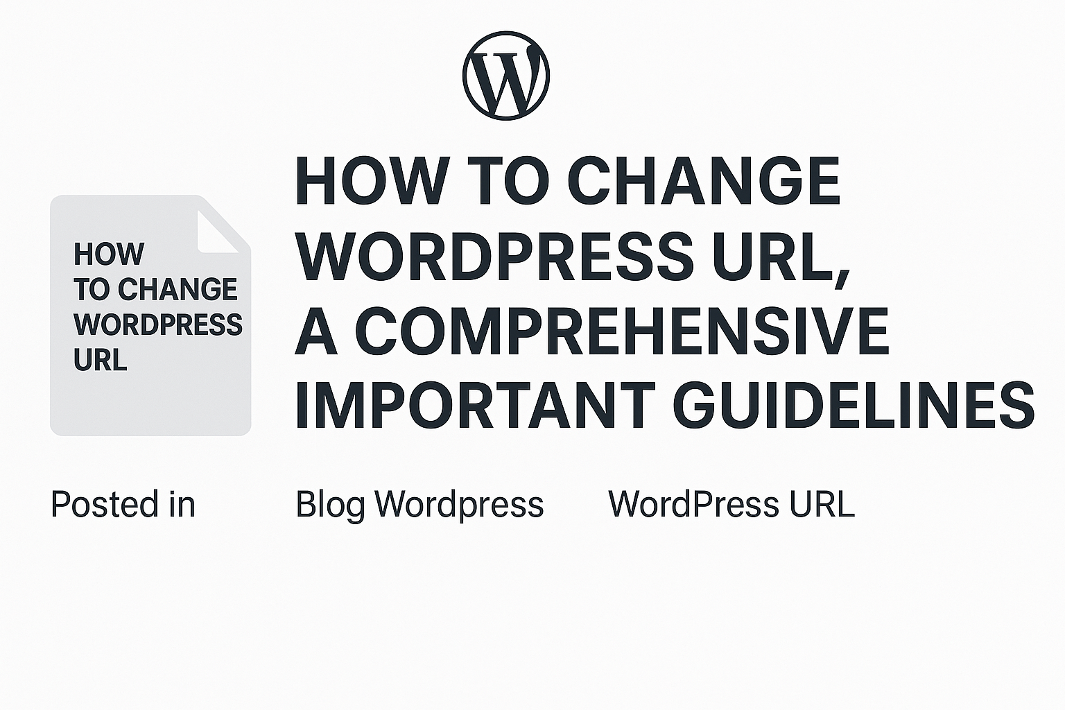 How To Change WordPress URL, A Comprehensive Important Guidelines 1 How To Change wordpress URL
