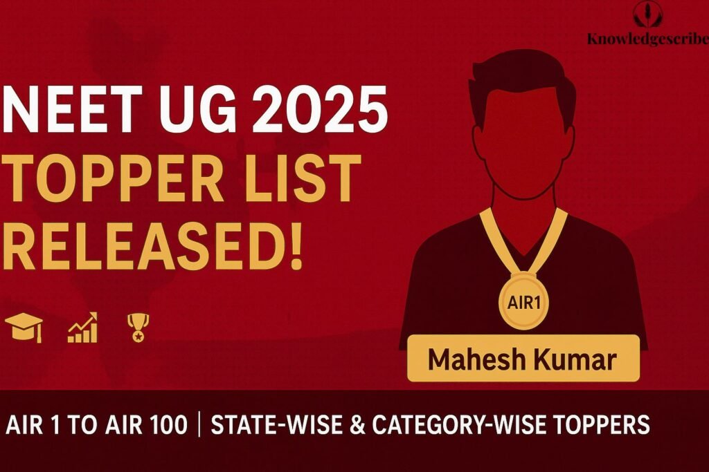 NEET Topper List 2025 Released, AIR 1 to 100 Names, Ranks and Scores 1 NEET Topper List 2025