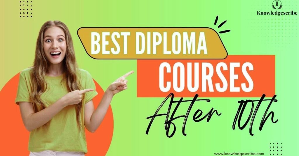 Best Diploma Courses After 10th for High Paying Careers 1 Best Diploma Courses After 10th