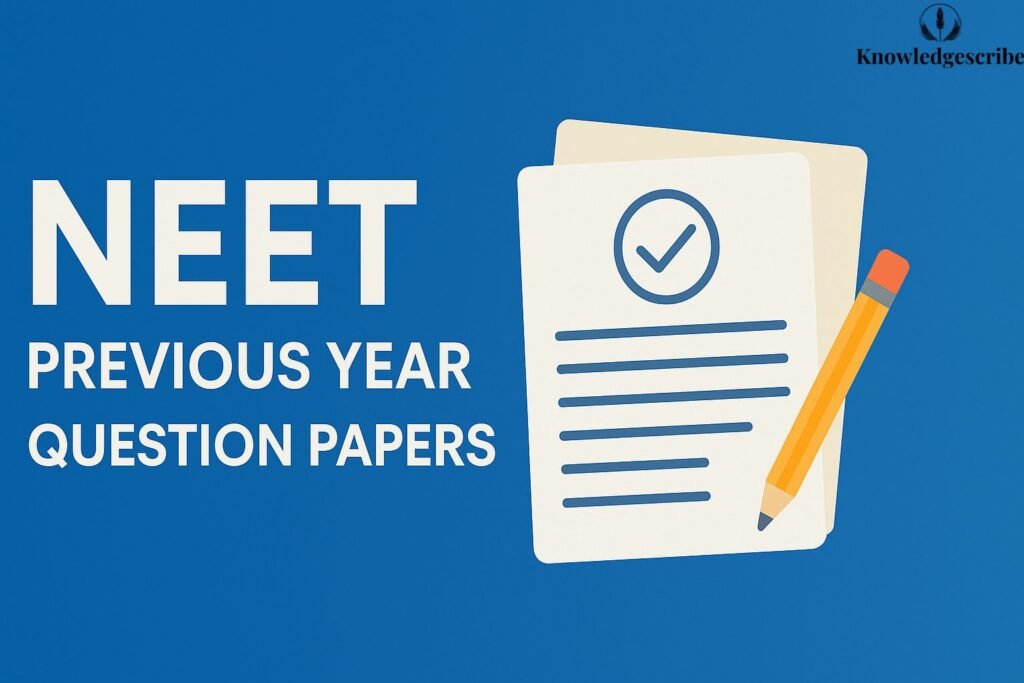NEET Previous Year Question Papers PDF with Solutions Free Download 1 NEET previous year question papers