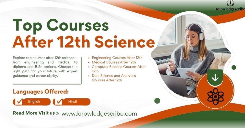 Top 150+ Courses After 12th Science in 2025, PCM, PCB, PCMB 1 Top Courses After 12th Science