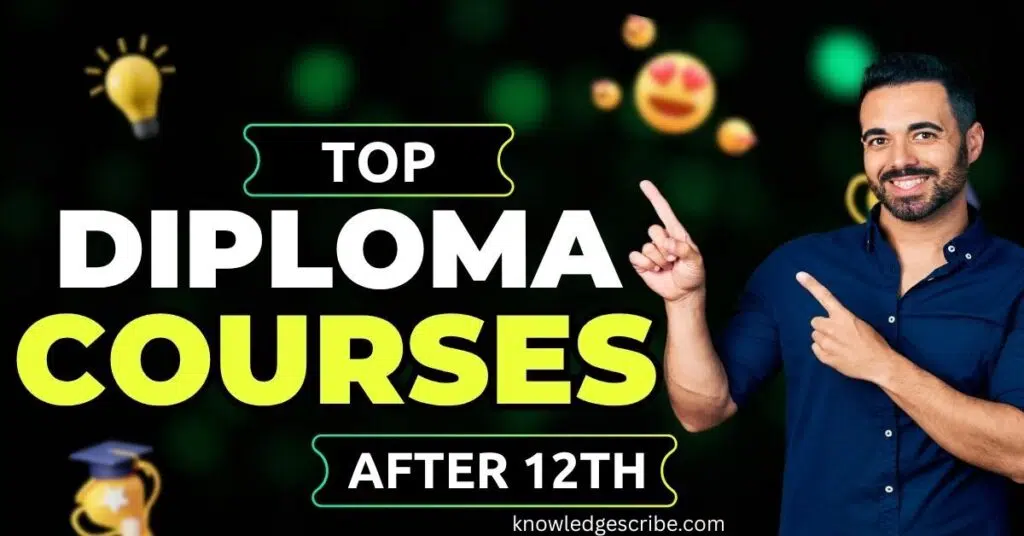 Top Diploma Courses After 12th, Career Options in 2025 5 Top Diploma Courses After 12th