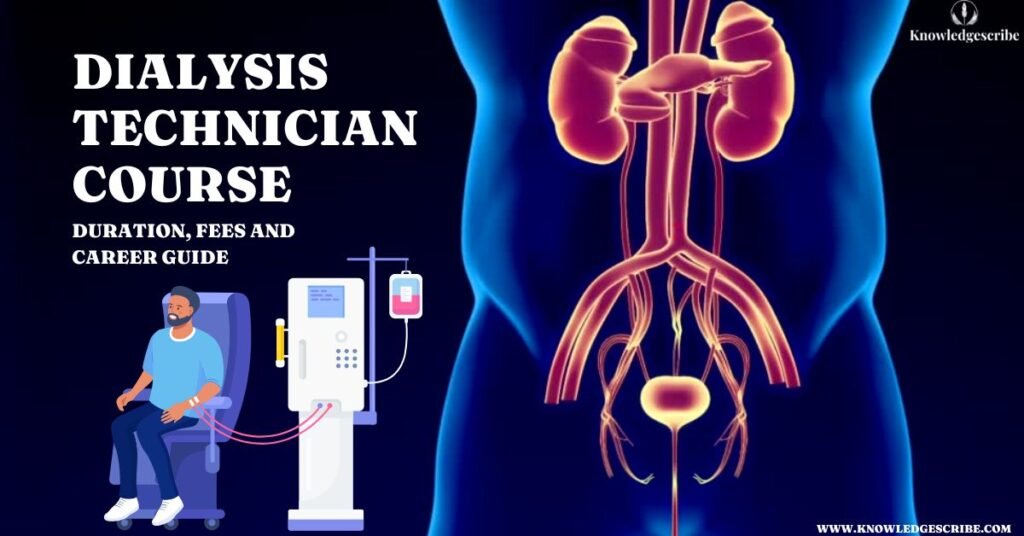 Dialysis Technician Course, Duration, Fees and Career Guide 1 Dialysis Technician Course
