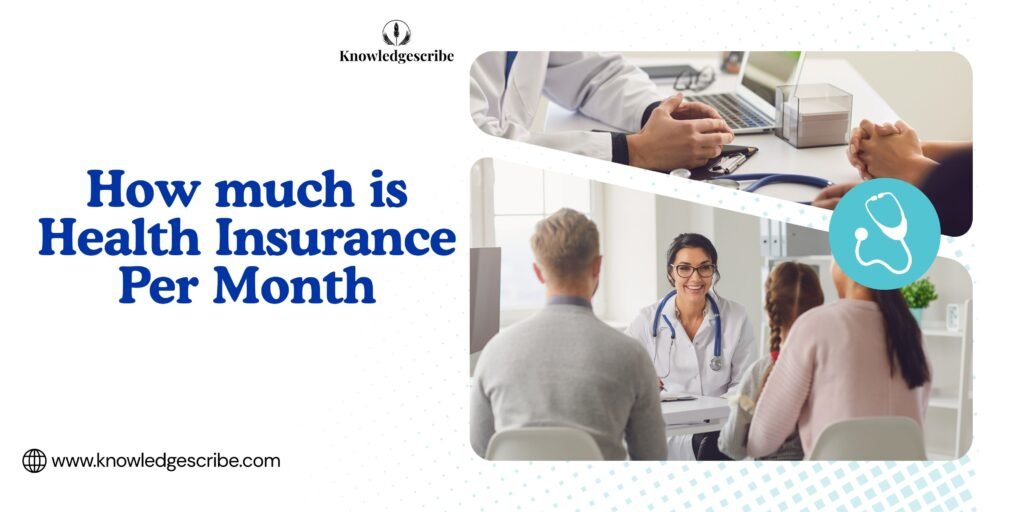 How Much Is Health Insurance Per Month in 2026? Complete Average Costs Explained 1 How much is Health Insurance per month