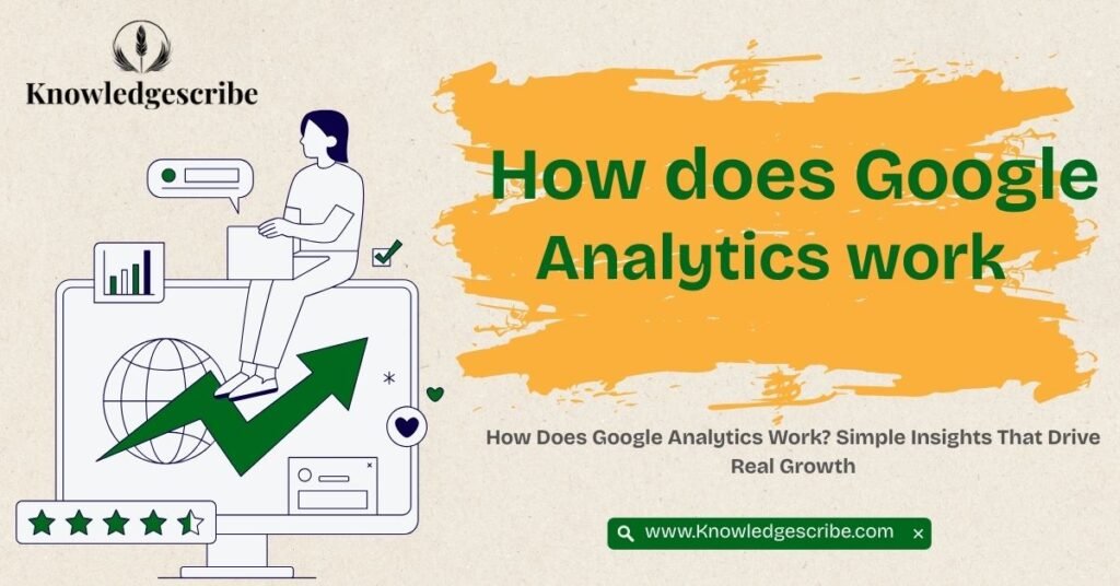 how does google analytics work