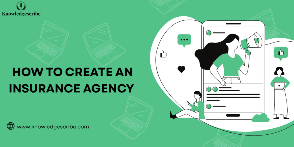 How to Create an Insurance Agency