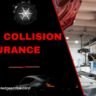 WHAT IS COLLISION INSURANCE