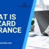 What is Hazard Insurance