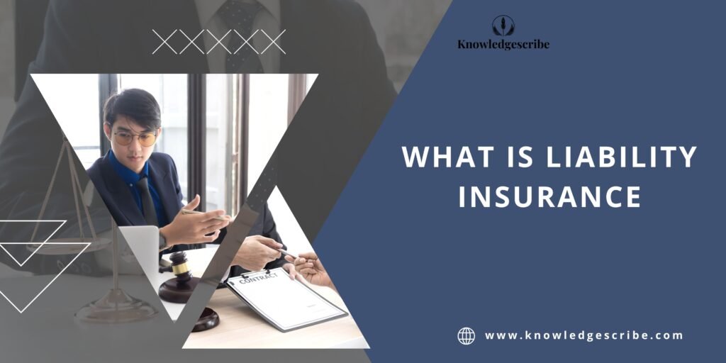 What Is Liability Insurance in 2026? A Complete, Plain-English Guide You Can Actually Understand 1 What is Liability Insurance