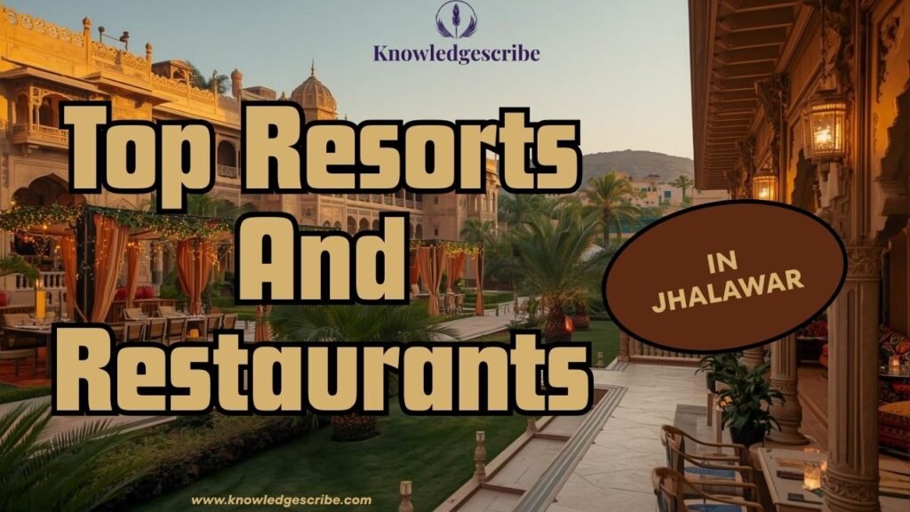 Top Resorts and Restaurants in Jhalawar