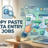 Copy Paste Data Entry Jobs in 2026, Legit Ways to Earn Online And Avoid Scams 10 Copy Paste Data Entry Jobs in 2026, Legit Ways to Earn Online And Avoid Scams
